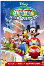 Watch Mickey Mouse Clubhouse: Mickey's Choo Choo Express 5movies