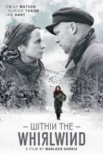 Watch Within the Whirlwind 5movies