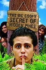 Watch The Big Goofy Secret of Hidden Pines 5movies