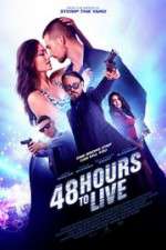 Watch 48 Hours to Live 5movies
