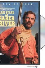 Watch Last Stand at Saber River 5movies