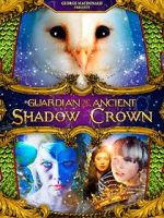 Watch Guardian of the Ancient Shadow Crown 5movies