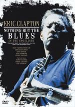 Watch Eric Clapton: Nothing But the Blues 5movies