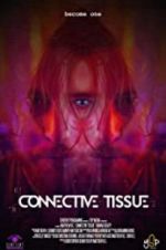 Watch Connective Tissue 5movies