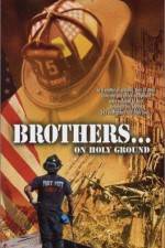 Watch Brothers On Holy Ground 5movies