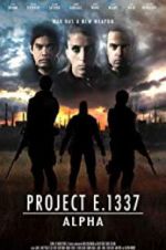 Watch Project E.1337: ALPHA 5movies