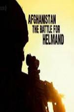 Watch Afghanistan The Battle For Helmand 5movies