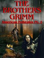 Watch The Brothers Grimm: American Folktales Part 2 5movies