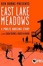 Watch East Lake Meadows: A Public Housing Story 5movies