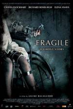 Watch Frgiles (Fragile) 5movies