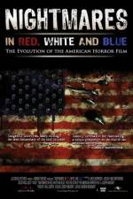 Watch Nightmares in Red White and Blue 5movies