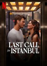 Watch Last Call for Istanbul 5movies