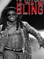 Watch Lil Wayne: Bling 5movies