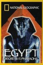 Watch National Geographic Egypt Secrets of the Pharaoh 5movies