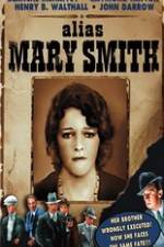 Watch Alias Mary Smith 5movies