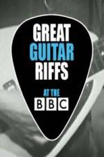 Watch Great Guitar Riffs at the BBC 5movies