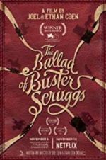 Watch The Ballad of Buster Scruggs 5movies