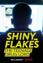 Watch Shiny_Flakes: The Teenage Drug Lord 5movies