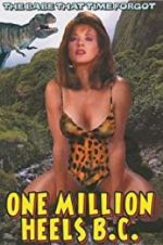 Watch One Million Heels B.C. 5movies