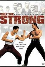 Watch Only the Strong 5movies