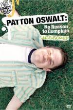 Watch Patton Oswalt No Reason to Complain 5movies