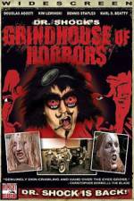 Watch Dr Shock's Grindhouse of Horrors 5movies