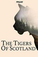 Watch The Tigers of Scotland 5movies