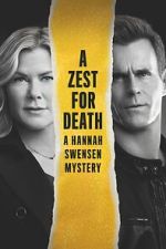 Watch A Zest for Death: A Hannah Swensen Mystery 5movies