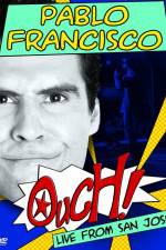 Watch Pablo Francisco Ouch Live from San Jose 5movies