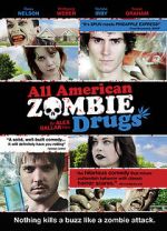 Watch All American Zombie Drugs 5movies
