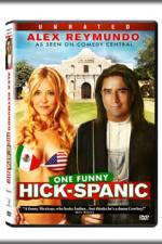 Watch Hick-Spanic Live in Albuquerque 5movies