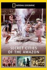 Watch National Geographic: Secret Cities of the Amazon 5movies