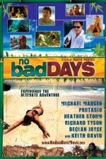 Watch No Bad Days 5movies