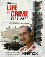 Watch Life of Crime 1984-2020 5movies