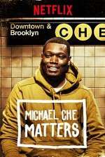 Watch Michael Che Matters 5movies
