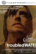 Watch Troubled Water 5movies