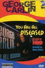 Watch George Carlin: You Are All Diseased 5movies