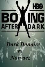 Watch HBO Boxing After Dark Donaire vs Narvaez 5movies