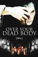 Watch Over Your Dead Body 5movies