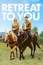 Watch Retreat to You 5movies