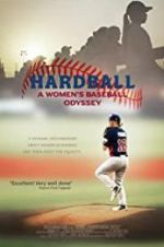 Watch Hardball: The Girls of Summer 5movies