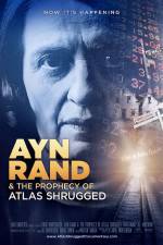 Watch Ayn Rand & the Prophecy of Atlas Shrugged 5movies