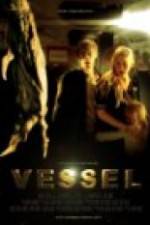 Watch Vessel 5movies