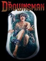 Watch The Drownsman 5movies