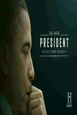 Watch The 44th President In His Own Words 5movies