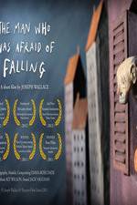 Watch The Man Who Was Afraid of Falling 5movies