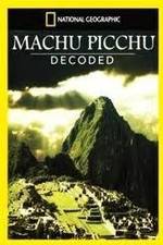 Watch National Geographic: Machu Picchu Decoded 5movies