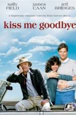 Watch Kiss Me Goodbye 5movies