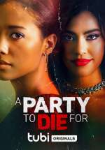 Watch A Party to Die For 5movies