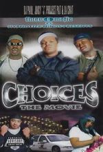 Watch Three 6 Mafia: Choices - The Movie 5movies